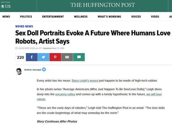 2015-05-20 Huffington Post - Sex doll portraits evoke a future where humans love robots, artist says (Stacy Leigh).jpg