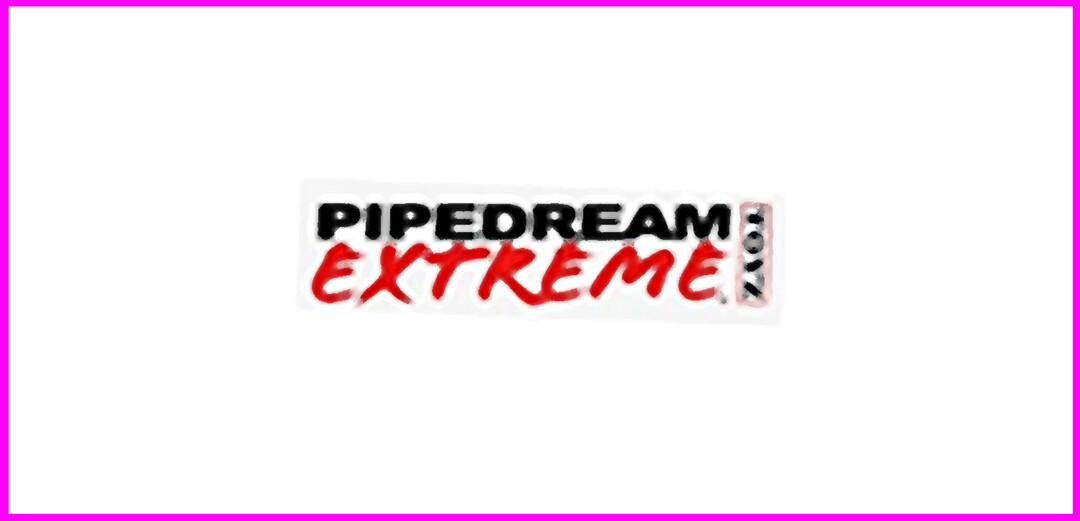 PipeDream Extreme, 01.jpg